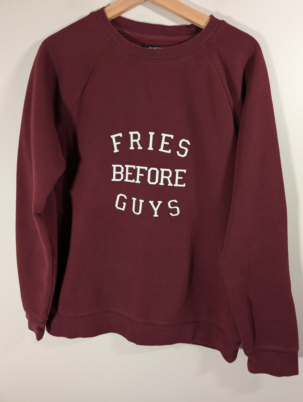 Brunette the Label "Fries before guys" creweneck - Medium